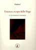 Essenza e Scopo dello Yoga