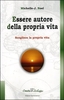 Essere Autore della propria Vita