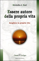 Essere Autore della propria Vita