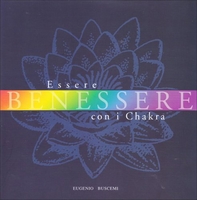 Essere Benessere con i Chakra