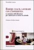 Essere Coach,  Lavorare con l