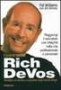 Essere come Rich DeVos