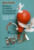 Essere Creativi in Contesti Complessi