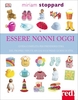Essere Nonni Oggi