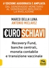 Euroschiavi - Dalla Truffa alla Tragedia Edizione 2021