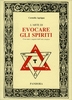 Evocare gli Spiriti