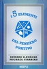 I 5 Elementi del Pensiero Positivo