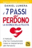 I 7 Passi del Perdono Vecchia Edizione 2019