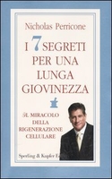 I 7 Segreti Per una Lunga Giovinezza - V.E.