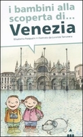 I Bambini alla Scoperta di Venezia