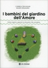 I Bambini del Giardino dell