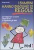 I Bambini hanno bisogno di Regole