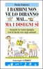 I Bambini non ve lo Diranno Mai... ma i Disegni Si