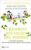 I Bambini Più Felici del Mondo