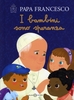 I Bambini Sono Speranza