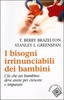 I Bisogni Irrinunciabili dei Bambini