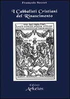I Cabbalisti Cristiani del Rinascimento