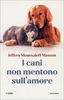 I Cani non Mentono sull