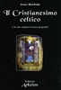 Il Cristianesimo Celtico e le Sue Sopravvivenze Popolari