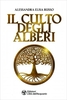 Il Culto degli Alberi