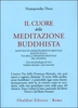 Il Cuore della Meditazione Buddhista