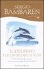 Il Delfino e le Onde della Vita