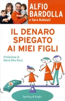 Il Denaro Spiegato ai Miei Figli