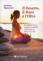 Il Deserto,  il Mare e l