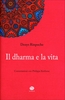 Il Dharma e la Vita