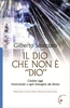 Il Dio che Non è "Dio"