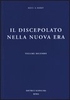 Il Discepolato nella Nuova Era - Vol. 2