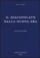 Il Discepolato nella Nuova Era - Vol. 2