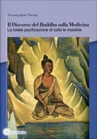 Il Discorso del Buddha sulla Medicina