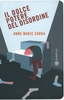 Il Dolce Potere del Disordine