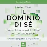 Il Dominio di Sé (AudioLibro Mp3)