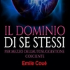 Il Dominio di Se Stessi (Audiolibro Mp3)