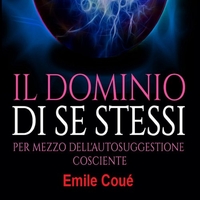 Il Dominio di Se Stessi (Audiolibro Mp3)