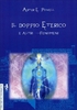 Il Doppio Eterico e Altri Fenomeni