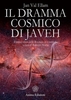 Il Dramma Cosmico di Javeh