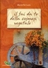 Il Fai da Te della Cosmesi Vegetale