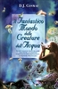 Il Fantastico Mondo delle Creature dell