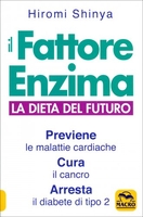 Il Fattore Enzima. La Dieta del Futuro