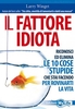 Il Fattore Idiota
