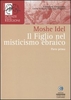 Il Figlio nel Misticismo Ebraico - Parte Prima