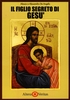 Il Figlio Segreto di Gesù