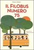 Il Filobus Numero 75