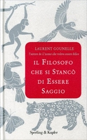 Il Filosofo che Si Stancò di Essere Saggio