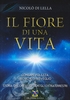 Il Fiore di una Vita