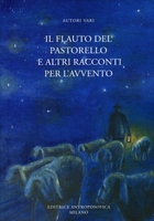 Il Flauto del Pastorello e altri Racconti per l