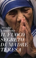Il Fuoco Segreto di Madre Teresa